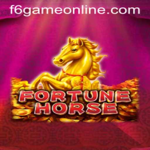Discover the Thrills of FortuneHorse: A Comprehensive Guide to the F6 GAME